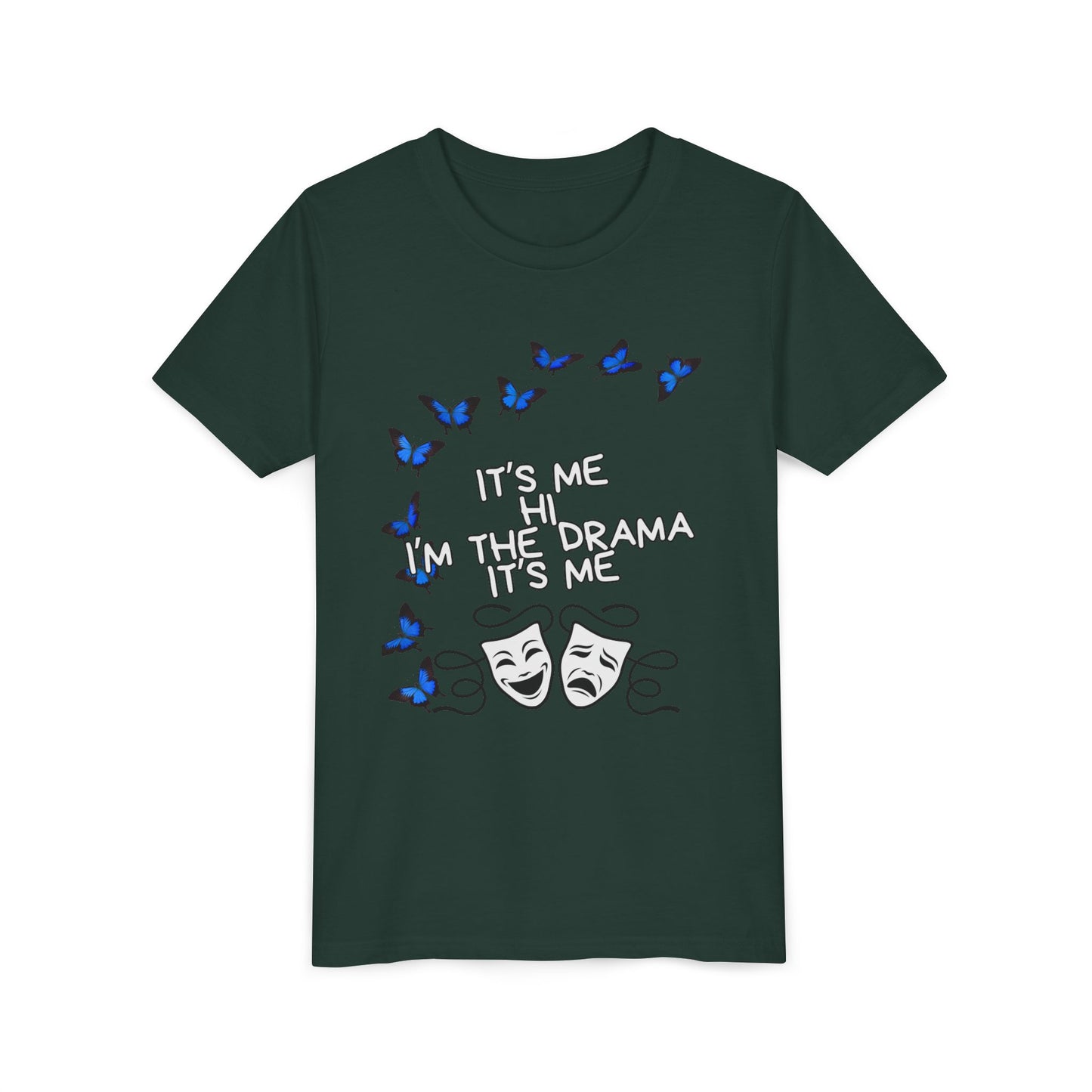 Youth Tee — "It's Me I'm The Drama" Theater Mask & Blue Butterflies Kids Shirt