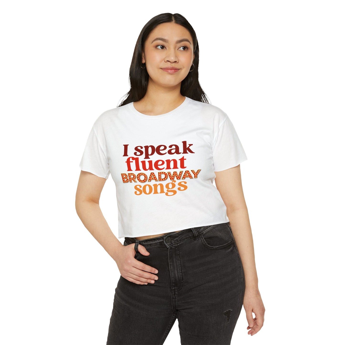 Broadway Songs Crop Top — "I Speak Fluent Broadway Songs" Women's Festival Tee