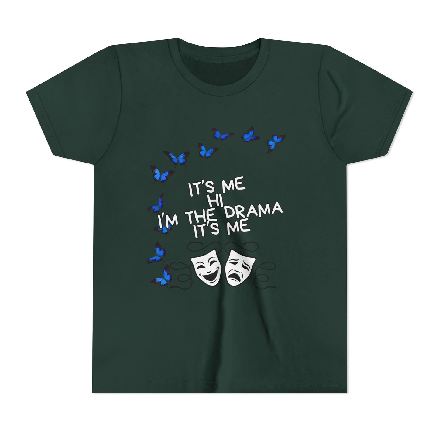 Youth Tee — "It's Me I'm The Drama" Theater Mask & Blue Butterflies Kids Shirt