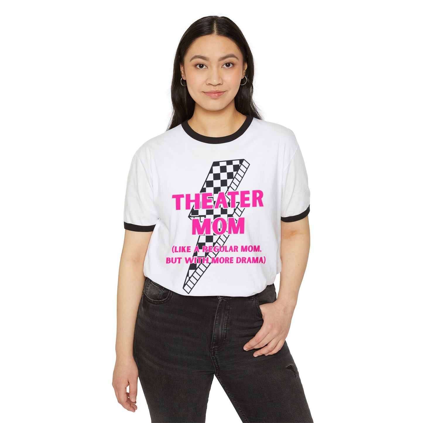 Theater Mom Ringer T-Shirt — "Like a Regular Mom, But With More Drama"