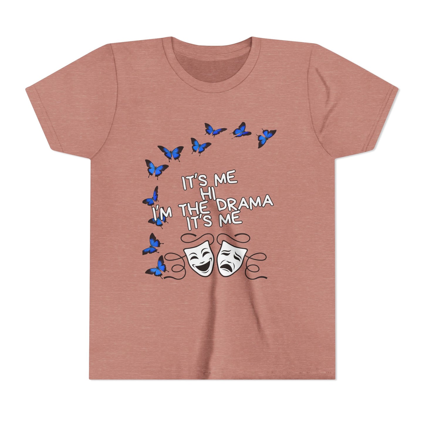 Youth Tee — "It's Me I'm The Drama" Theater Mask & Blue Butterflies Kids Shirt