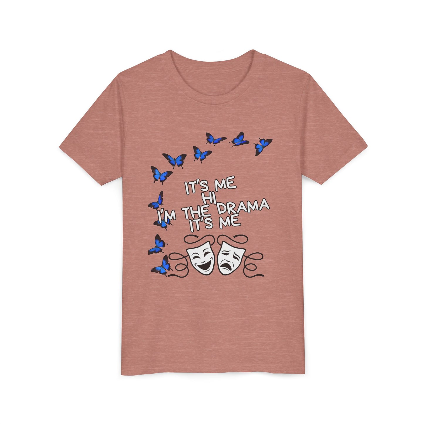 Youth Tee — "It's Me I'm The Drama" Theater Mask & Blue Butterflies Kids Shirt