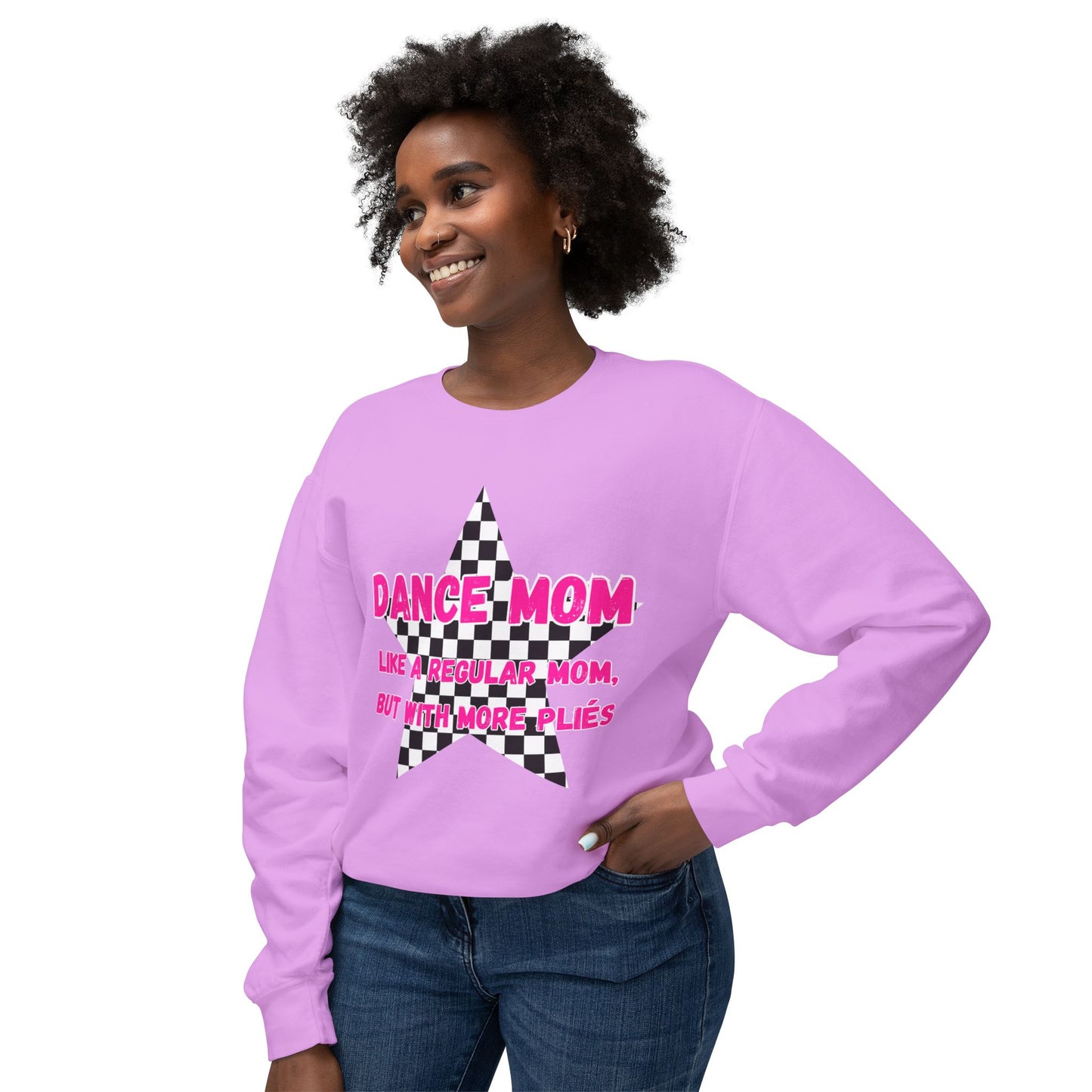Dance Mom Crewneck Sweatshirt - "Like a Regular Mom, But With More Plies"