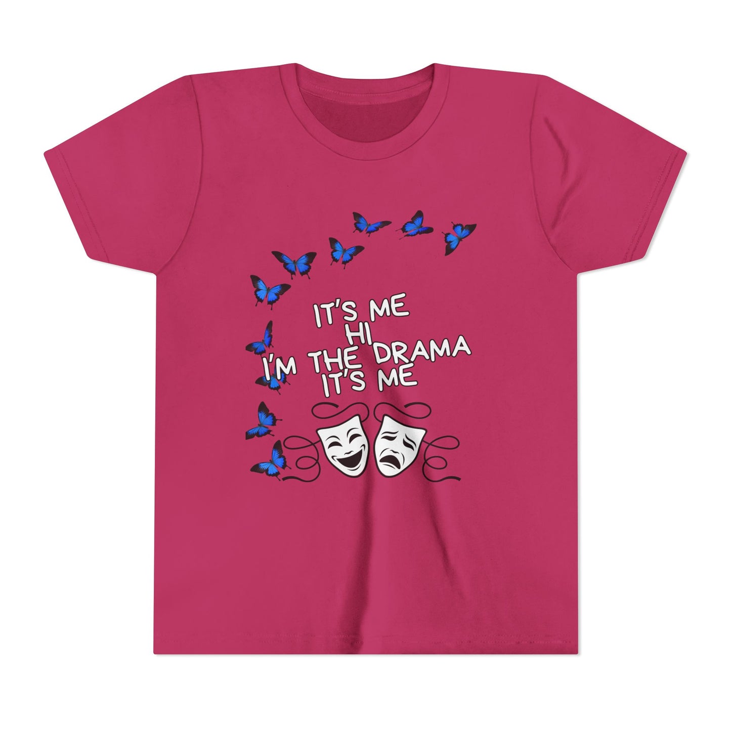 Youth Tee — "It's Me I'm The Drama" Theater Mask & Blue Butterflies Kids Shirt