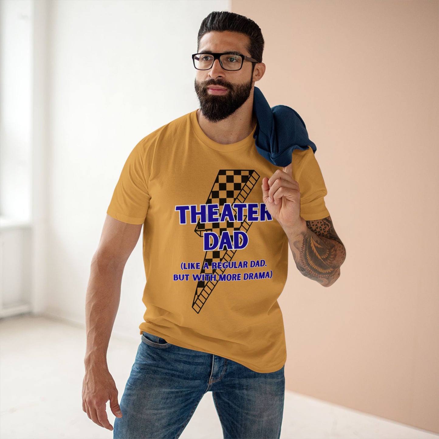 Theater Dad T-Shirt (Like a Regular Dad, But With More Drama)