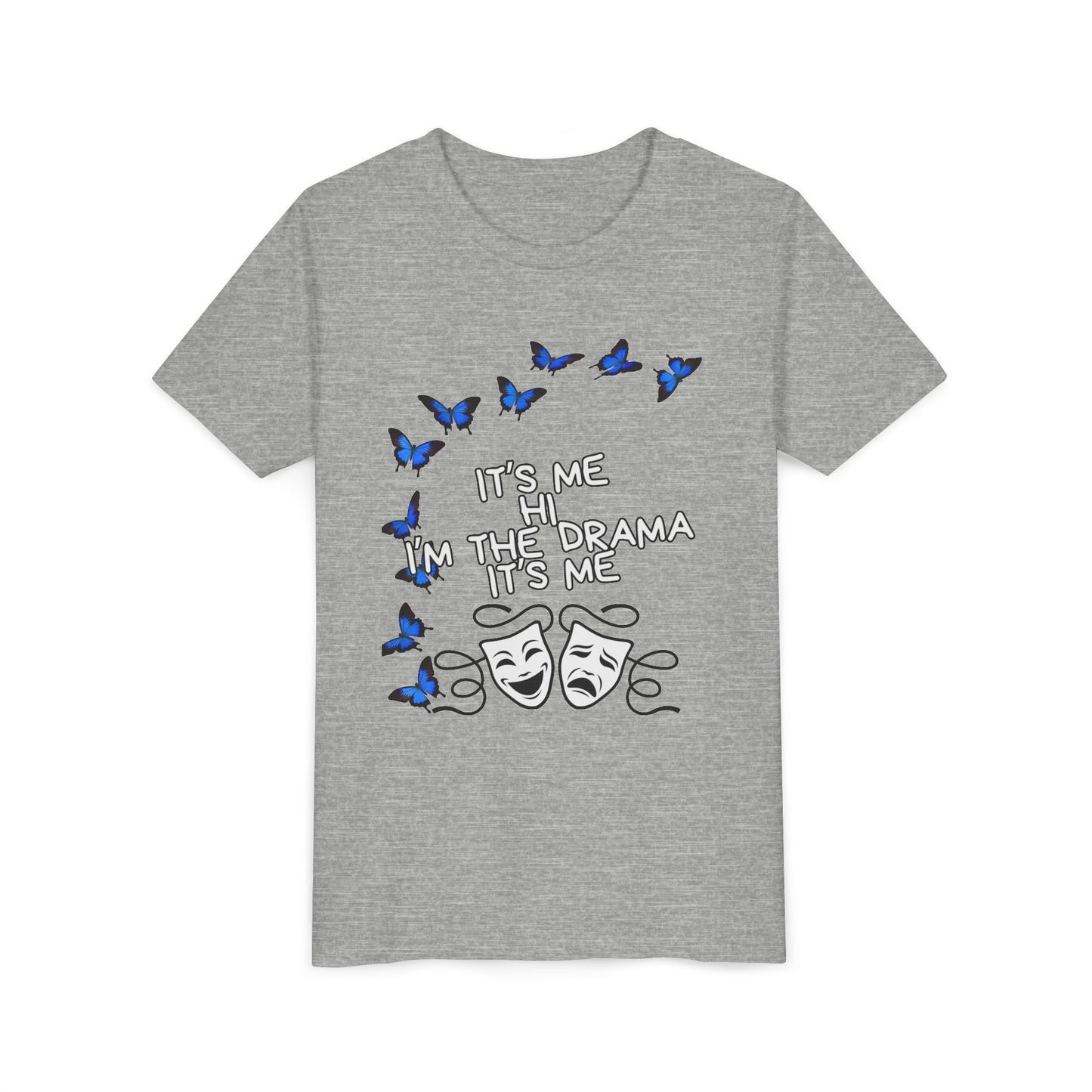 Youth Tee — "It's Me I'm The Drama" Theater Mask & Blue Butterflies Kids Shirt
